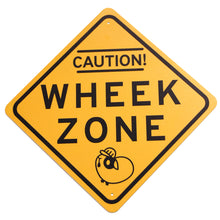 Load image into Gallery viewer, WHEEK ZONE Metal Sign
